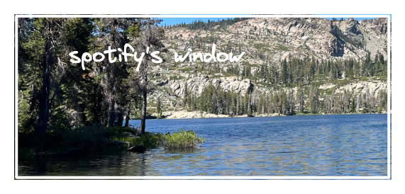 Cropped image of an alpine lake, with a white box bounding the image labeled &ldquo;Spotify&rsquo;s window&rdquo;.